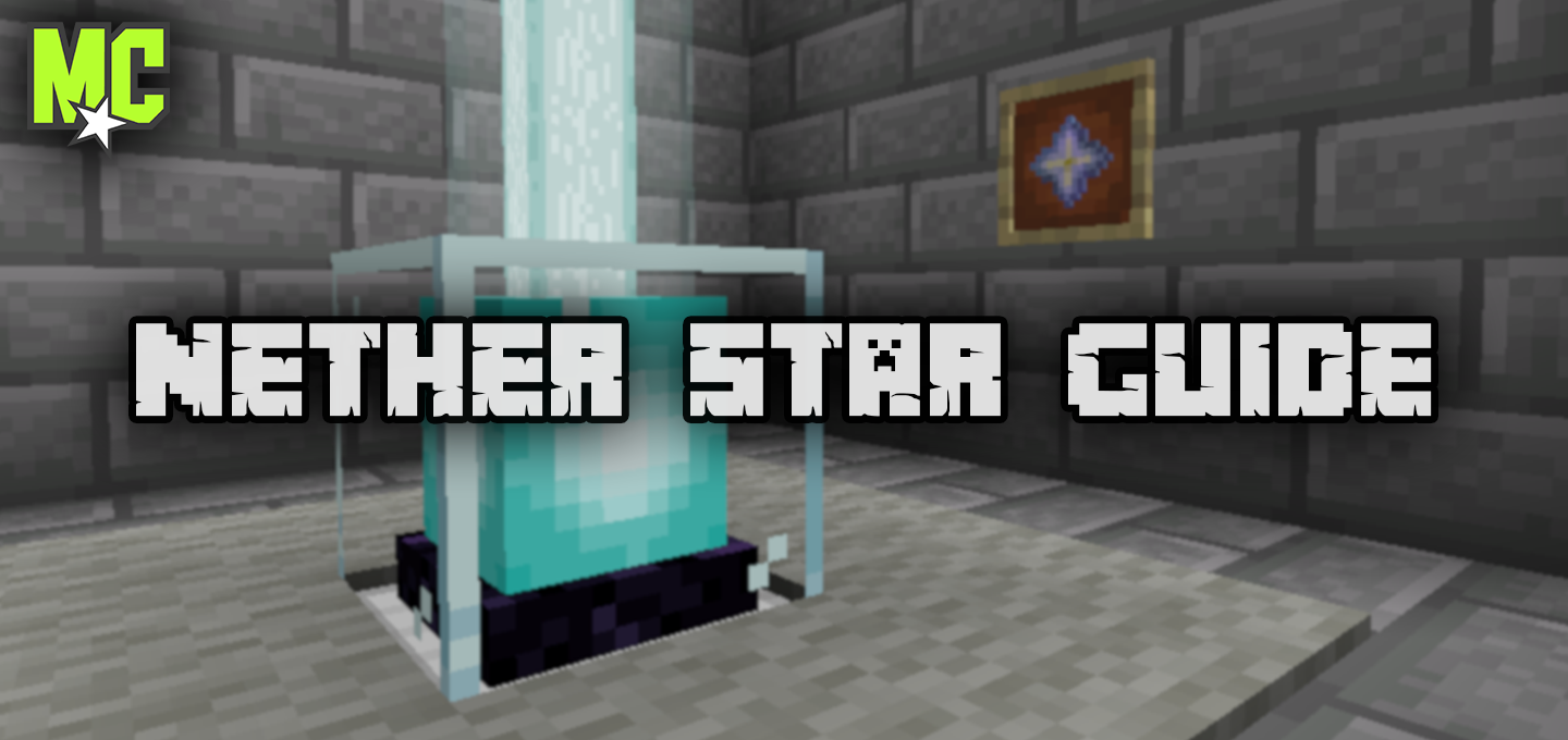 Nether Star Minecraft Complete Guide