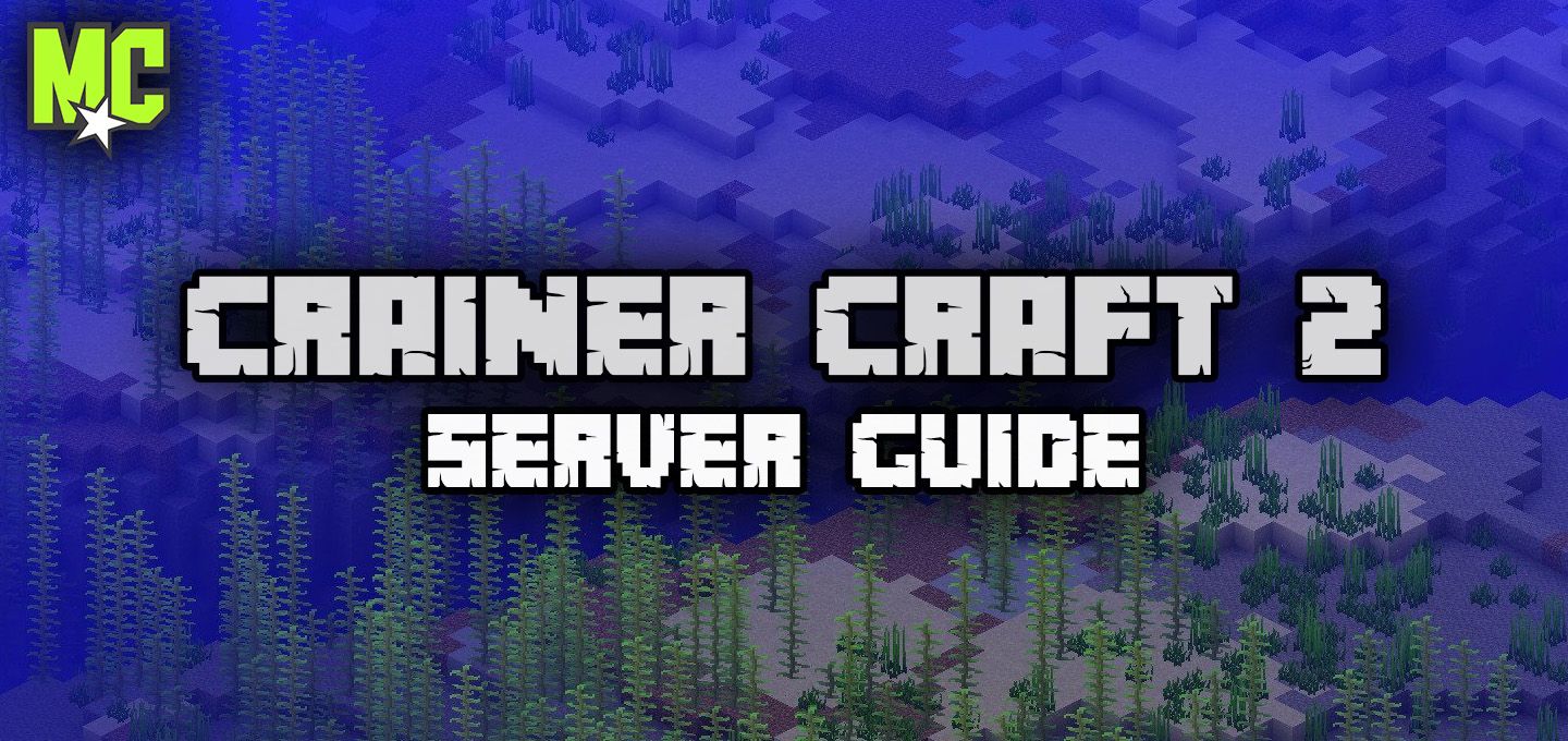 Crainer Craft 2 Servers - Minecraft Guide