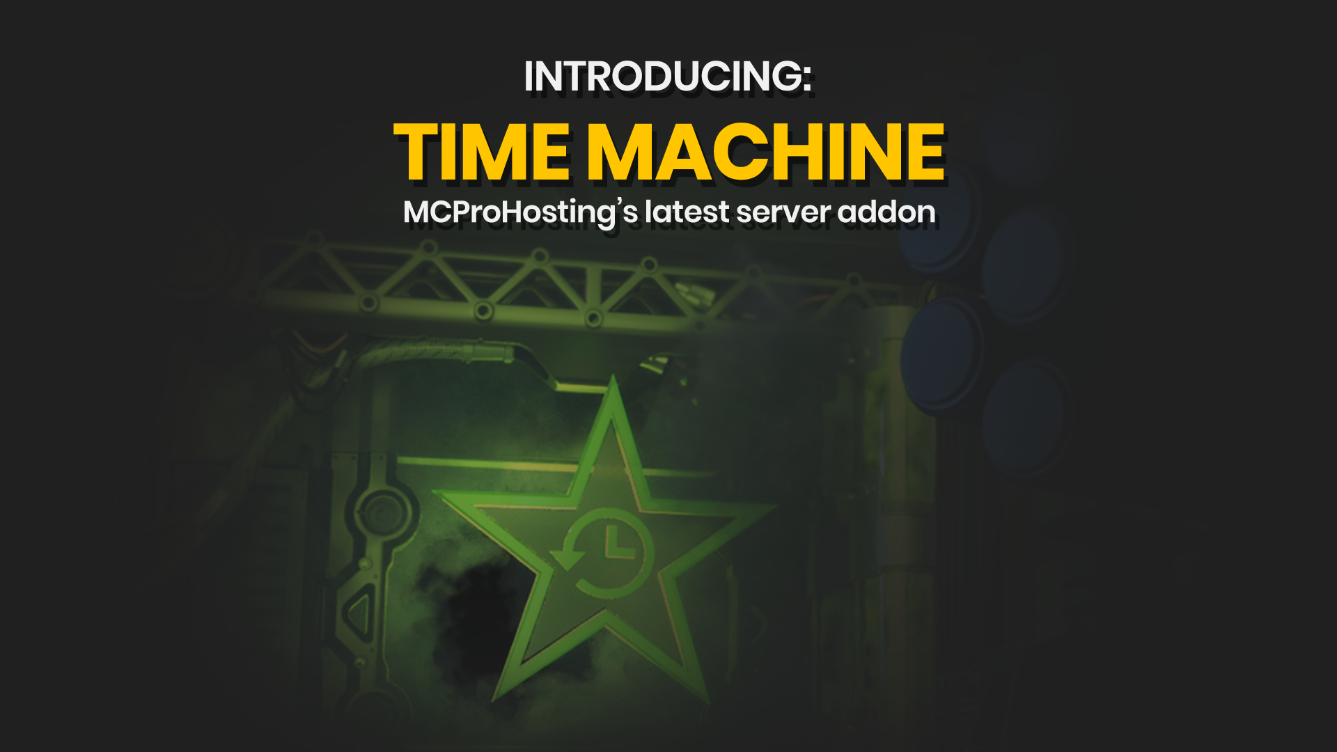 INTRODUCING, TIME MACHINE by MCProHosting.com