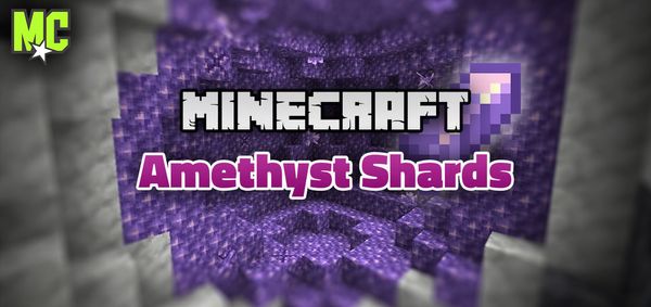 Minecraft Amethyst shards guide and information