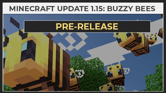 MINECRAFT 1.15 PRE-RELEASE | BUZZY BEES