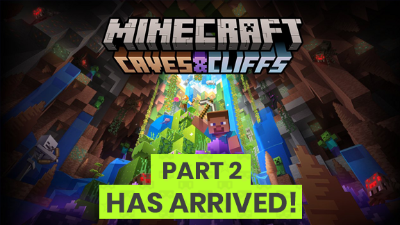Minecraft Caves and Cliffs Part 2 Has Finally Arrived! 🎉